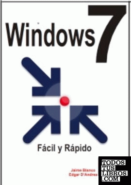 Windows 7 Fácil y rápido