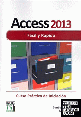 Access 2013 Fácil y rápido