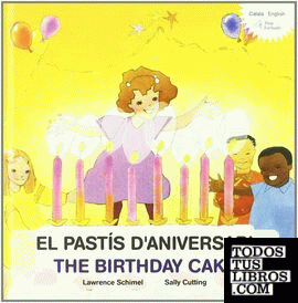 El pastís d'aniversari / The birthday cake