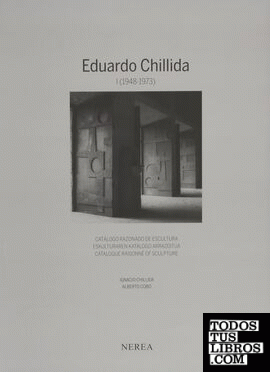 EDUARDO CHILLIDA I (1948-1973)