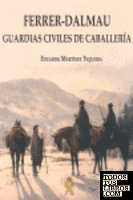 Ferrer-Dalmau guardias civiles de caballería