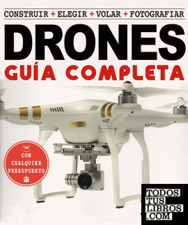 La Guía completa de Drones