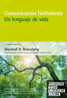 Comunicación NoViolenta. Un lenguaje de vida. 3ª Edición ampliada