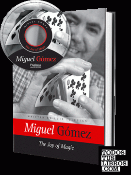 Miguel Gómez: The Joy of Magic
