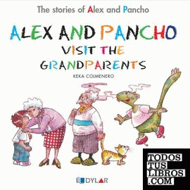 ALEX AND PANCHO VISIT THE GRANDPARENTS - STORY 6
