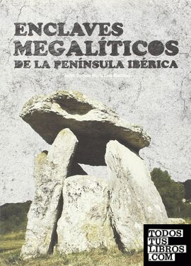 Enclaves megalíticos de la Península Ibérica
