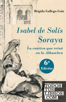 ISABEL DE SOLÍS. SORAYA (N.E.)