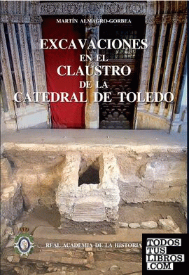 Excavaciones en el Claustro de la Catedral de Toledo.