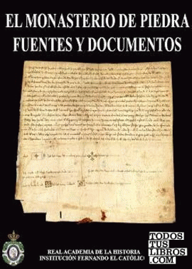 El Monasterio de Piedra: fuentes y documentos.