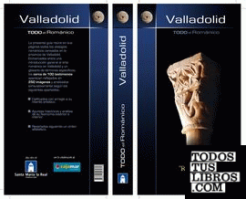 Todo el Románico de Valladolid