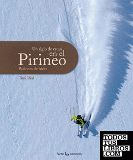 Un siglo de esquí en el Pirineo