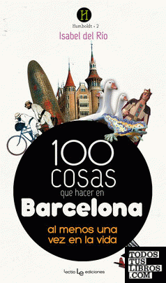100 cosas que hacer en Barcelona
