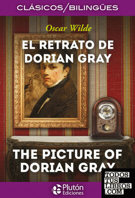 El Retrato de Dorian Gray / The Picture of Dorian Gray