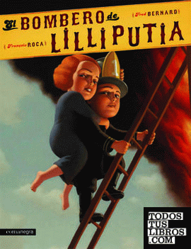 El bombero de Lilliputia