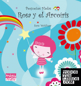 Rosa y el Arcoiris (Mini)