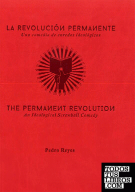 La Revolución Permanente / The Permanent Revolution