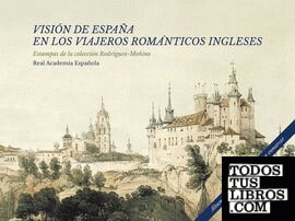 Visión de España en los viajeros románticos ingleses