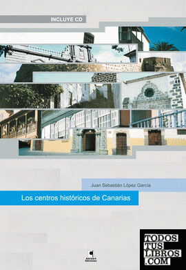 Los centros históricos de Canarias