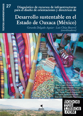 Diagnóstico de recursos y de infraestructuras territoriales y socioeconómicas para el desarrollo ecoturístico de Oaxaca, México
