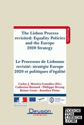 THE LISBON PROCESS REVISITED: EQUALITY POLICIES AND THE EUROPE