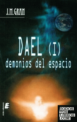 Dael I. Demonios del espacio
