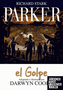 Parker 3. El golpe