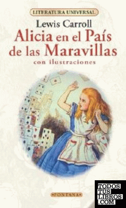 ALICIA EN EL PAIS DE LAS MARAVILLAS (LIT. UNIVERS.)