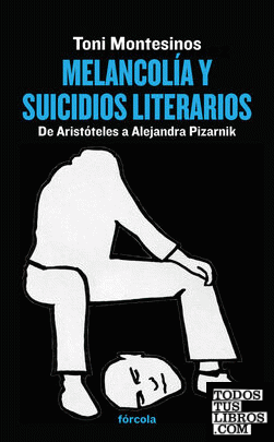 Melancolía y suicidios literarios