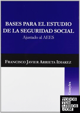 Bases para el estudio de la seguridad social