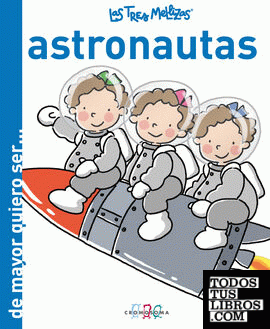 La tres mellizas astronautas