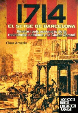 1714 el setge de Barcelona