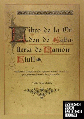 Libre del Orde de Cavaylerie/Libro de la Orden de Caballería