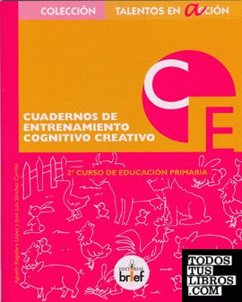 Cuaderno de entrenamiento cognitivo-creativo (2.º de Primaria)