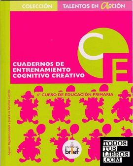 Cuaderno de entrenamiento cognitivo-creativo (4.º de Primaria)