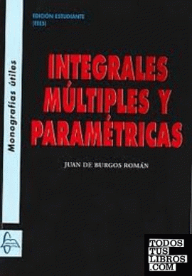 Integrales múltiples y paramétricas
