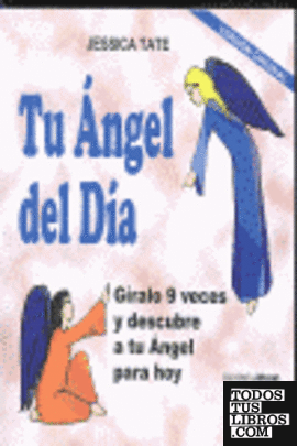 TU ANGEL DEL DIA  (N.E.)
