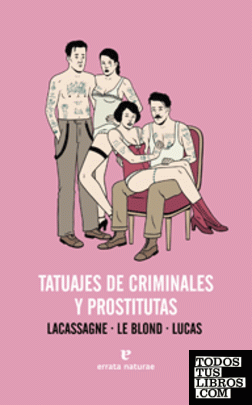 Tatuajes de criminales y prostitutas