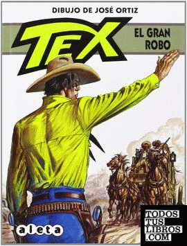 Tex. El gran robo