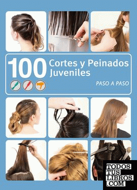 100 Cortes y Peinados Juveniles