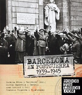 Barcelona en Postguerra 1939-1945