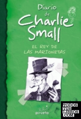 Diario de Charlie Small. El rey de las marionetas