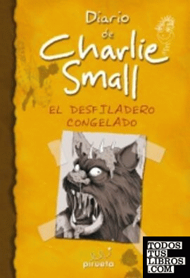 Diario de Charlie Small. El desfiladero congelado