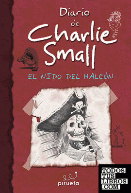 Diario de Charlie Small 11. El nido del halcón
