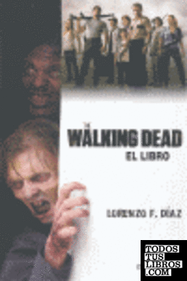 The walking dead. El libro