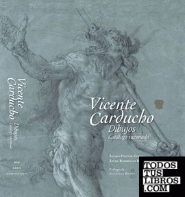 Vicente Carducho. Dibujos. Catálogo razonado
