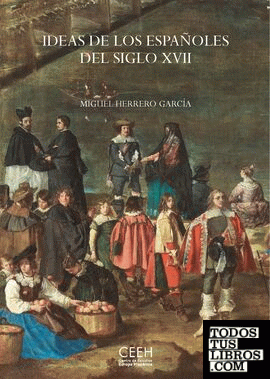 Ideas de los españoles del siglo XVII