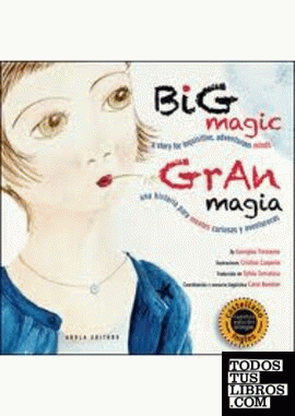 Gran Magia / Big Magic