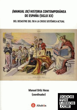 Manual de historia contemporánea de España (siglo XX)