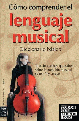 Cómo comprender el lenguaje musical