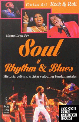 Soul & rythmn blues. Guias del rock & roll